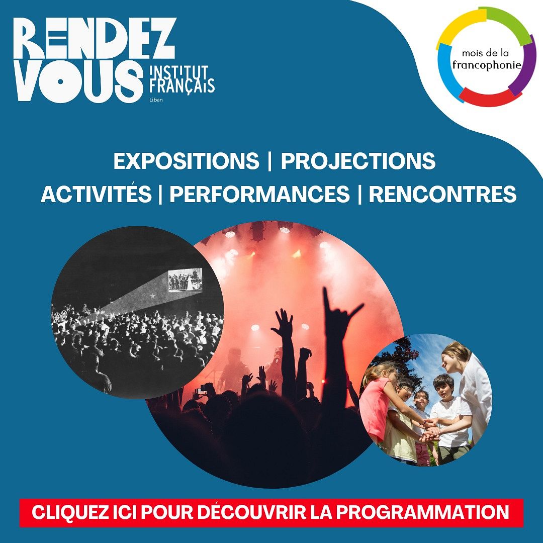 MOIS DE LA FRANCOPHONIE : RENDEZ-VOUS INSTITUT FRANCAIS 2024 thumbnail
