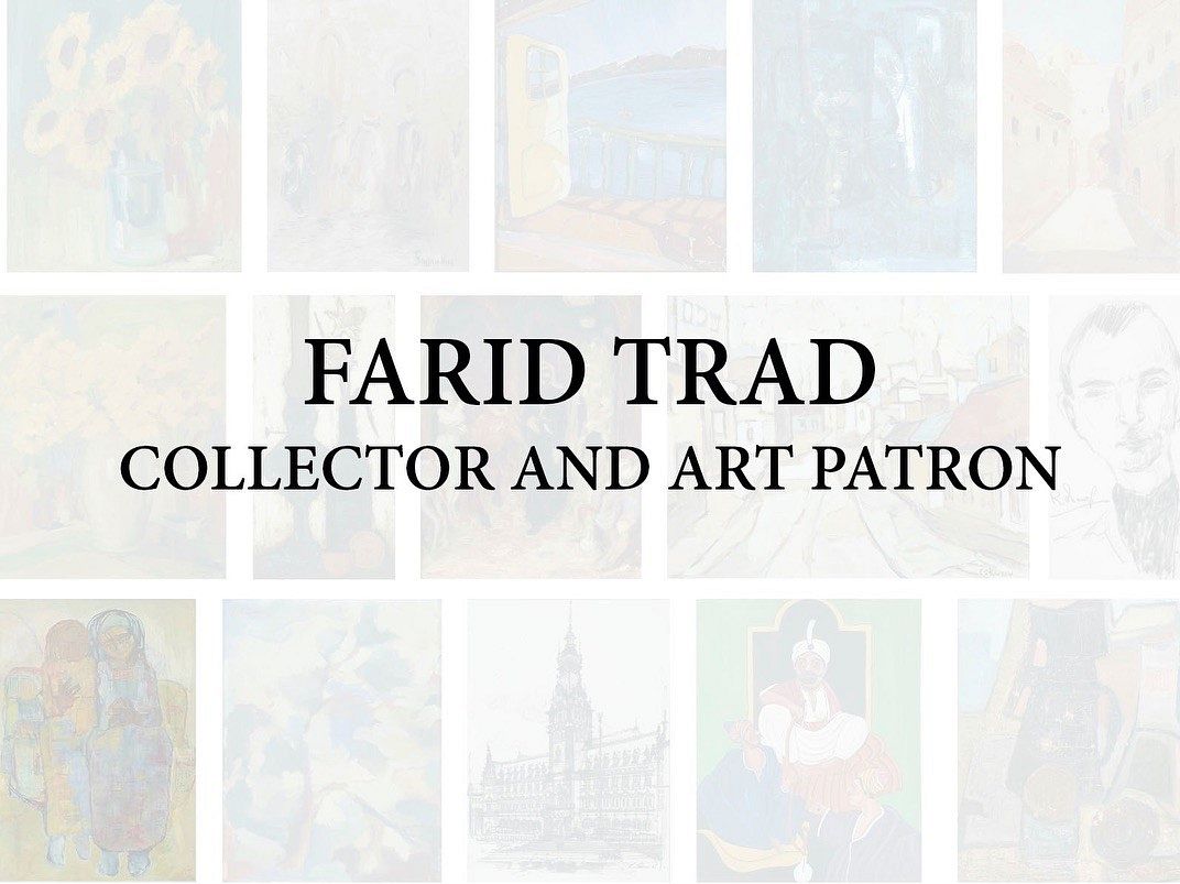 FARID TRAD : COLLECTOR & ART PATRON thumbnail