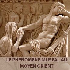 II : Du musée archéologique au musée d’art : Etat des lieux des musées à Beyrouth thumbnail