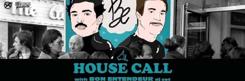 House Call with Bon Entendeur thumbnail