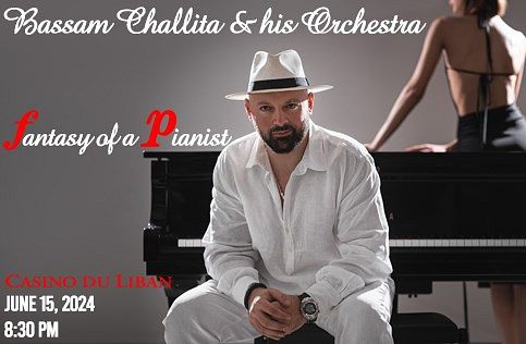 BASSAM CHALLITA AND HIS ORCHESTRA - FANTASY OF A PIANIST thumbnail