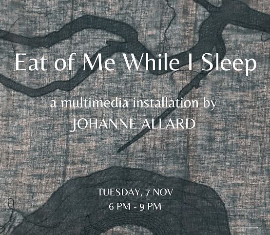 EAT OF ME WHILE I SLEEP, JOHANNE ALLARD thumbnail