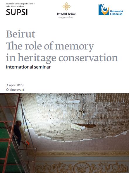 BEIRUT, THE ROLE OF MEMORY IN HERITAGE CONSERVATION thumbnail