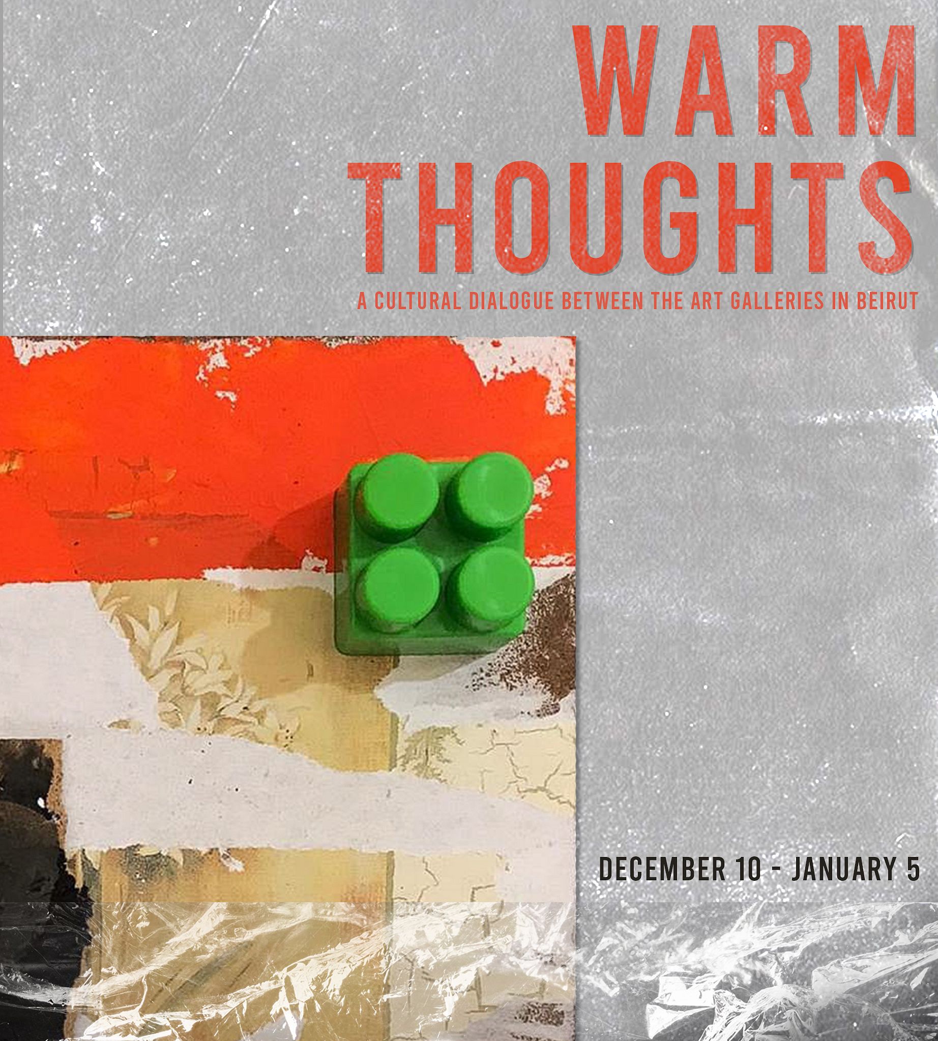 Warm Thoughts, A Cultural Dialogue Between the Art Galleries in Beirut thumbnail
