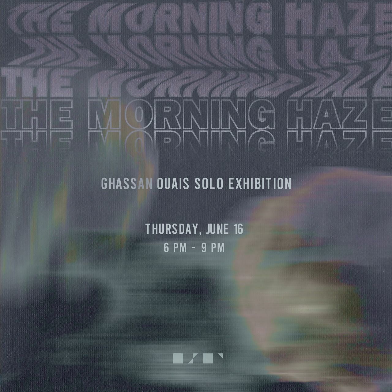 The Morning Haze, Ghassan Ouais thumbnail