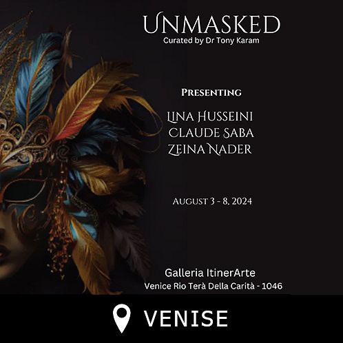 'UNMASKED', LEBANESE ART AT GALLERIA ITINERARTE DURING THE VENICE BIENNALE thumbnail